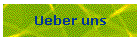Ueber uns